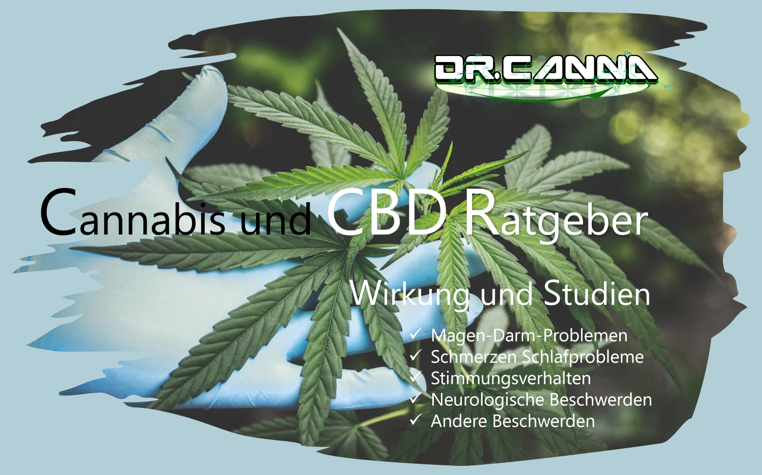 Cannabis Ratgeber 2023
Neue Studien, Anwendung, Therapie und Nutzung von medizinischen Cannabis und CBD Produkten